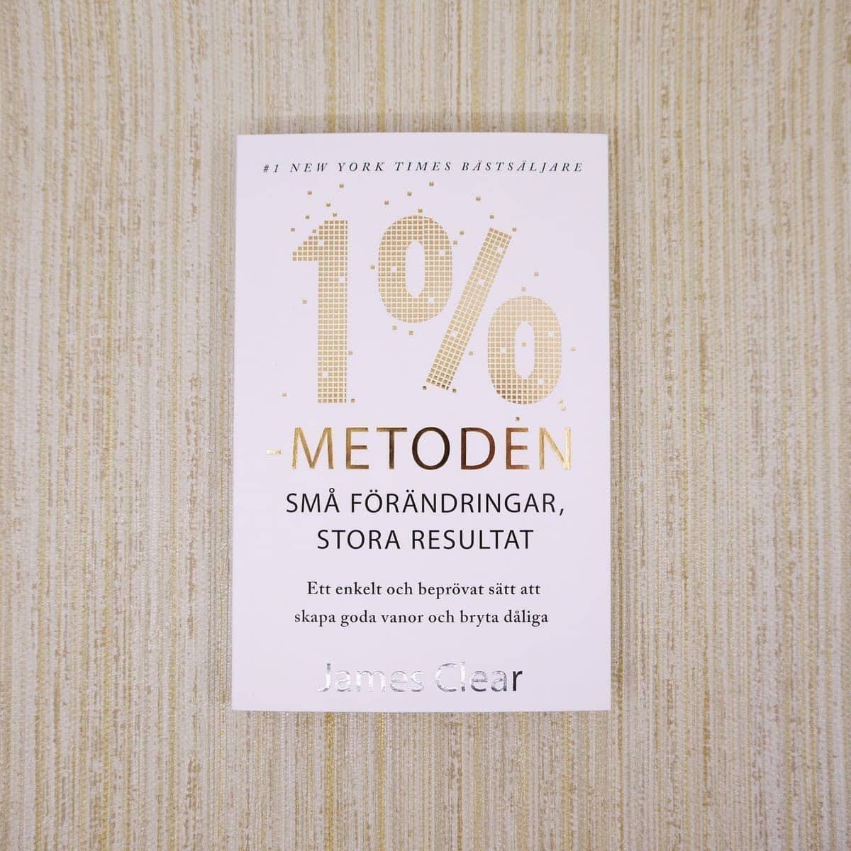 Boken 1% - metoden av James Clear . - Volante - Tidformera