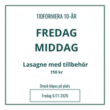 Middag fredag 6/11 Tidformera 10 år!