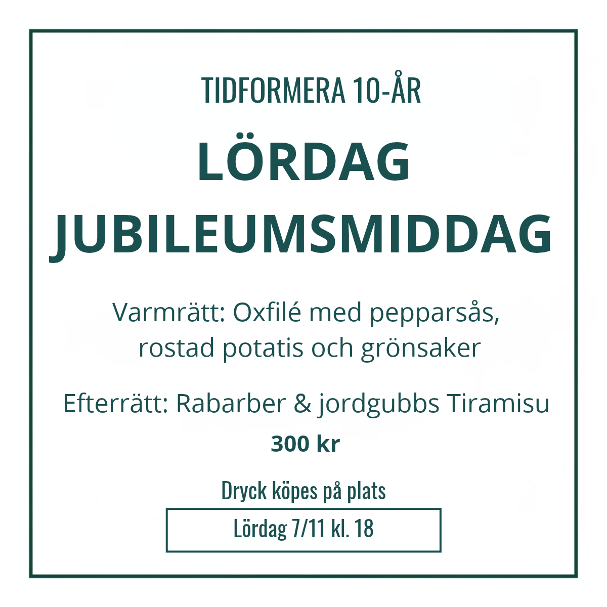 Jubileumsmiddag 7/11 Tidformera 10 år!