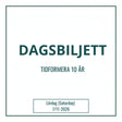 Dagsbiljett för besök på lördagen 7 november Tidformera.