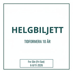 Pysselbiljett för hela helgen. 6-8 november för att fira Tidformera 10 år.