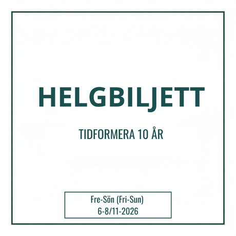 Pysselbiljett för hela helgen. 6-8 november för att fira Tidformera 10 år.