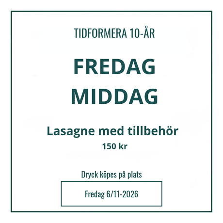 Middag fredag 6/11 Tidformera 10 år! - 1 - Tidformera - Tidformera