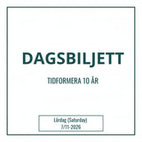 Dagsbiljett för besök på lördagen 7 november Tidformera.